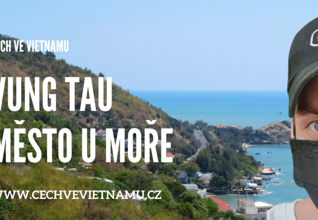 Vung Tau - Město u moře